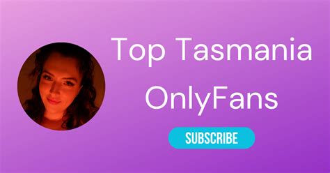 Top 10 Tasmania OnlyFans & Tassie OnlyFans 2023